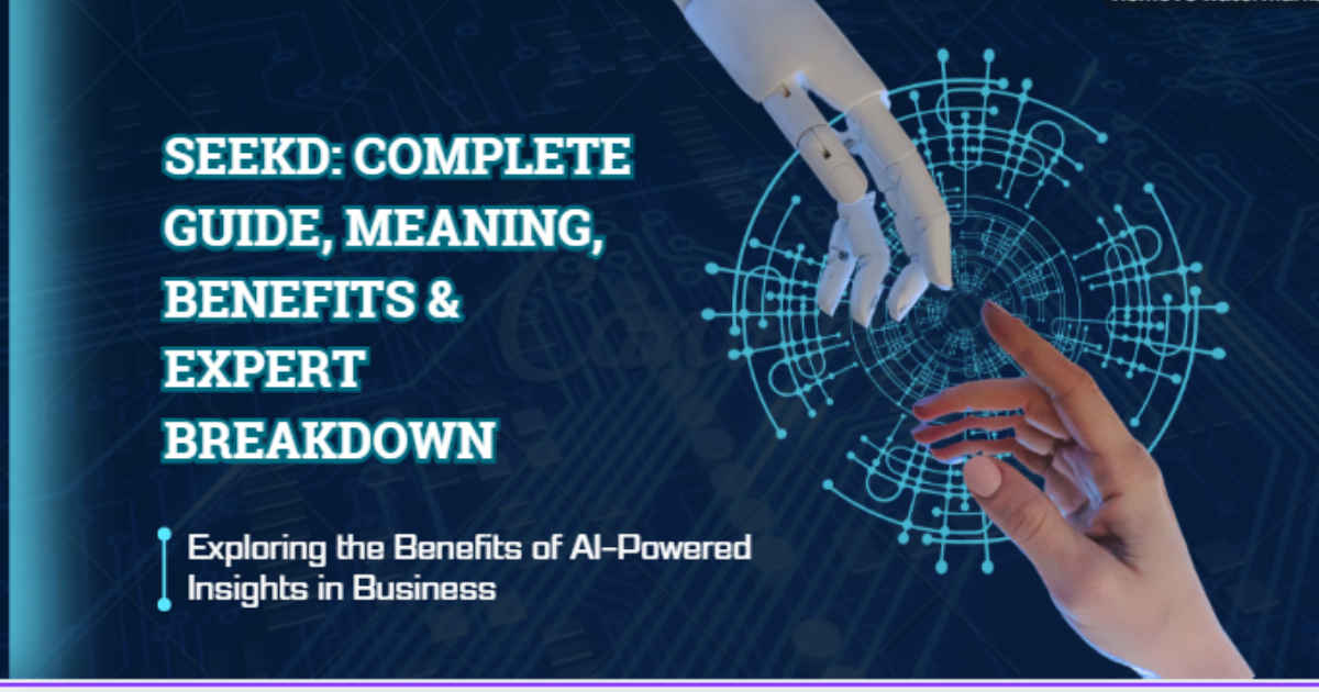 Seekd concept explained with step-by-step workflow and benefits illustration