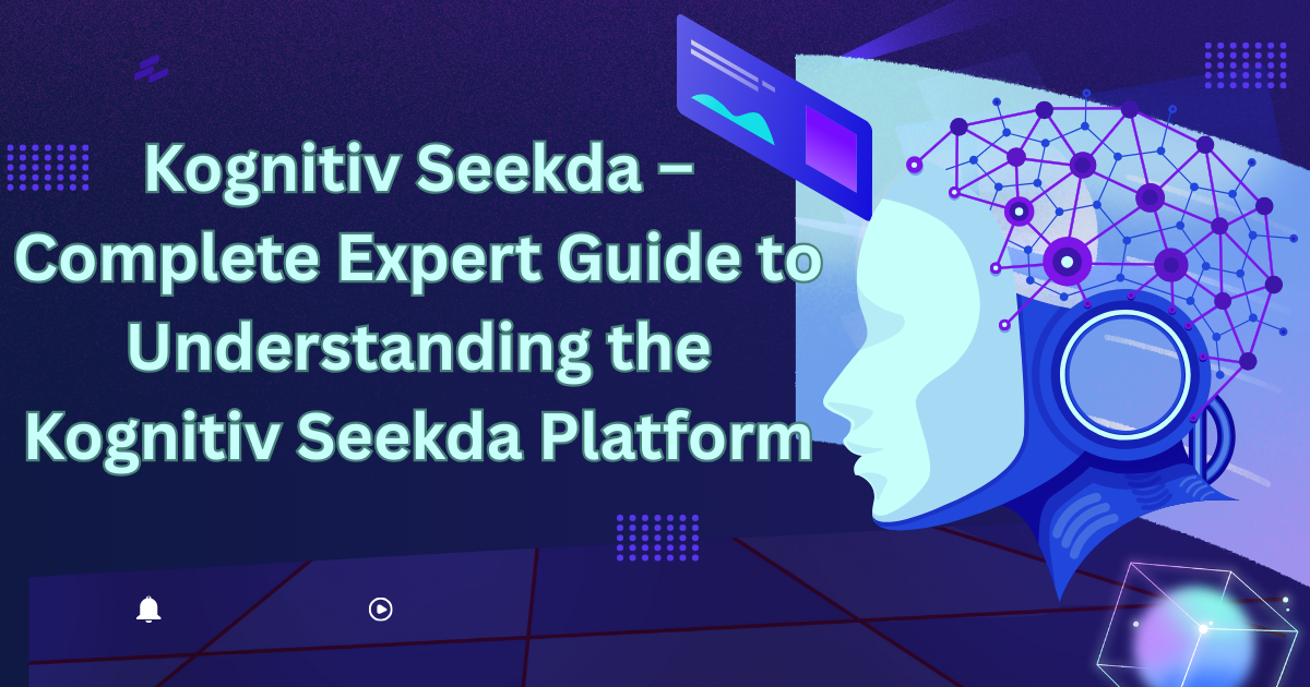 Kognitiv Seekda concept explained with workflow and benefits